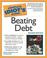 Cover of: The Complete Idiot's Guide to Beating Debt, 2E (The Complete Idiot's Guide)