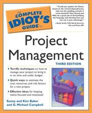 Cover of: Complete idiot's guide to project management by Sunny Baker