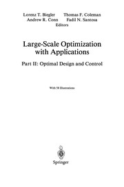 Cover of: Large-Scale Optimization with Applications: Part II: Optimal Design and Control