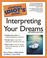 Cover of: The Complete Idiot's Guide to Interpreting Your Dreams, 2nd Edition (The Complete Idiot's Guide)