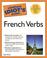 Cover of: Complete Idiot's Guide to French Verbs