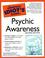 Cover of: The Complete Idiot's Guide to Psychic Awareness, Second Edition