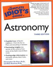Cover of: The Complete Idiot's Guide to Astronomy by Christopher De Pree, Alan Axelrod