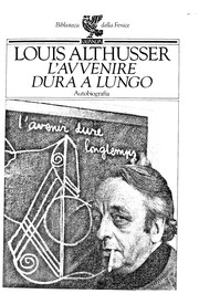 L'avvenire dura a lungo by Louis Althusser