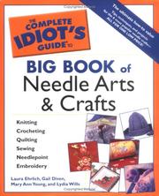 Cover of: The complete idiot's guide big book of needle arts and crafts
