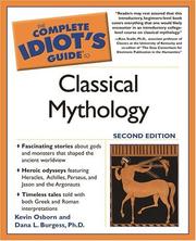 Cover of: The Complete Idiot's Guide to Classical Mythology, 2nd Edition (The Complete Idiot's Guide) by Kevin Osborn, Ph.D., Dana L. Burgess