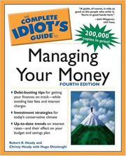 The complete idiot's guide to managing your money by Robert Heady
