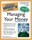 Cover of: The complete idiot's guide to managing your money