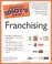 Cover of: The Complete Idiot's Guide to Franchising