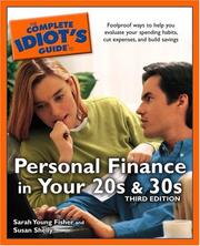Cover of: The Complete Idiot's Guide to Personal Finance in your 20s and 30s, Third Edition by Sarah Young Fisher, Susan Shelly