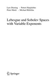 Cover of: Lebesgue and Sobolev Spaces with Variable Exponents | Lars Diening