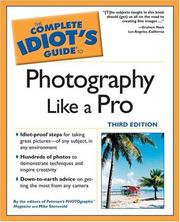 Cover of: The Complete Idiot's Guide to Photography Like a Pro, Third Edition by Mike Stensvold, PHOTOgraphic Magazine, PHOTOgraphic Magazine, Mike Stensvold
