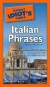 Cover of: The Pocket idiot's guide to Italian phrases