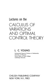 Cover of: Lectures on the calculus of variations and optimal control theory by L. C. Young