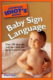 Cover of: The Complete Idiot's Guide to Baby Sign Language