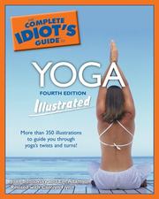 Cover of: The Complete Idiot's Guide to Yoga Illustrated