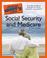 Cover of: Complete Idiot's Guide to Social Security and Medicare, 2ndEdition (Complete Idiot's Guide to)