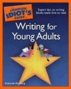 Cover of: The Complete Idiot's Guide to Writing for Young Adults