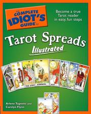 Cover of: The complete idiot's guide to tarot spreads, illustrated
