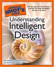 Cover of: The Complete Idiot's Guide to Understanding Intelligent Design (Complete Idiot's Guide to)