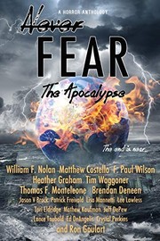 Cover of: Never Fear - The Apocalypse: The End is Near