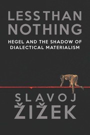Less than nothing by Slavoj Žižek