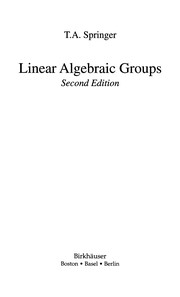 Cover of: Linear algebraic groups | T. A. Springer