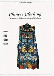 Cover of: Traditional Chinese Clothing by Shaorong Yang