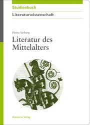 Literatur des Mittelalters by Heinz Sieburg