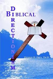 Cover of: Biblical Directionism: A Biblical Approach To Counseling Methodology
