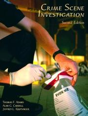 Cover of: Crime Scene Investigation, Second Edition by Thomas Francis Adams, Alan G. Caddell, Jeffrey Lee Krutsinger