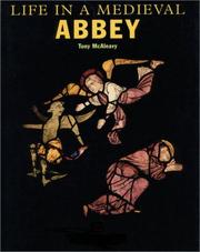 Cover of: Life in a medieval abbey by Tony McAleavy, Tony McAleavy