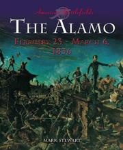 Cover of: The Alamo: February 23-March 6, 1836