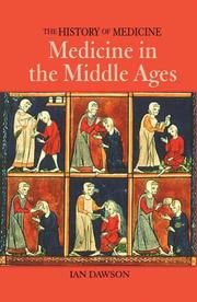 Cover of: Medicine in the Middle Ages by Ian Dawson