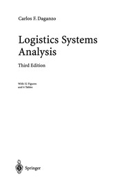 Cover of: Logistics Systems Analysis | Carlos F. Daganzo