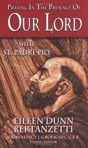 Cover of: Praying in the Presence of Our Lord With St. Padre Pio (Praying in the Presence)