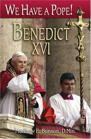 Cover of: We have a pope! Benedict XVI by Matthew Bunson