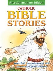 Cover of: Catholic Bible Stories | Ann Ball