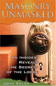 Cover of: Masonry Unmasked: An Insider Reveals the Secrets of the Lodge
