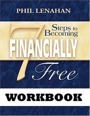 7 Steps to Becoming Financially Free by Phil Lenahan