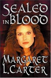 Cover of: Sealed In Blood by Margaret L. Carter
