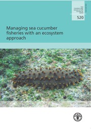 Managing sea cucumber fisheries with an ecosystem approach