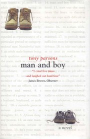 Cover of: Man and boy | Tony Parsons