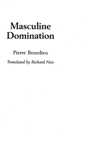 Cover of: Masculine domination | Pierre Bourdieu