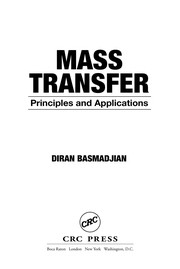 Cover of: Mass transfer: principles and applications