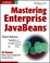 Cover of: Mastering Enterprise JavaBeans