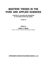Cover of: Masters theses in the pure and applied sciences accepted by colleges and universities of the United States and Canada | Wade H. Shafer