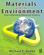 Cover of: Materials and the environment by M. F. Ashby
