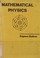 Cover of: Mathematical physics.