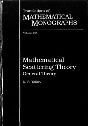 Cover of: Mathematical scattering theory: general theory
